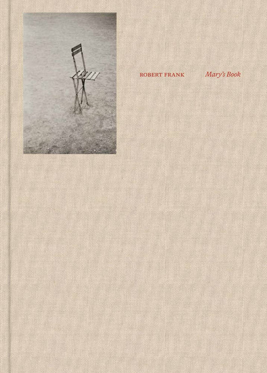 Robert Frank / Mary’s Book